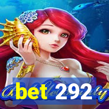 bet 292